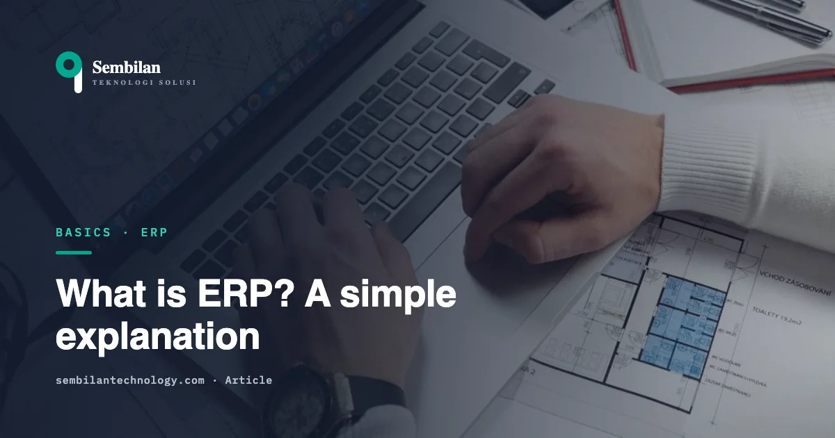 What is ERP? A simple explanation for business owners